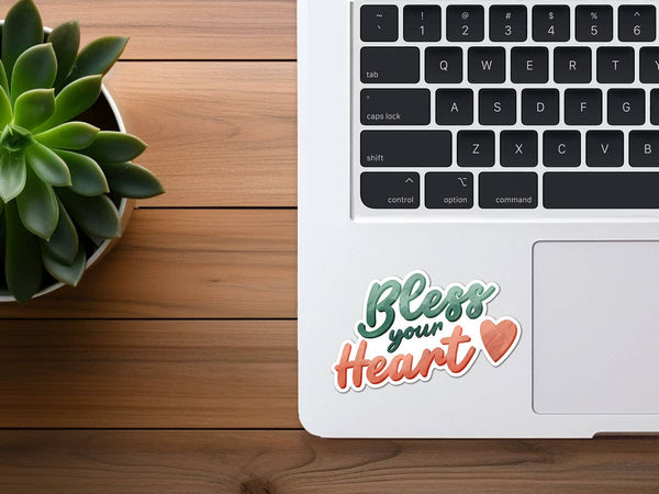 Bless Your Heart | Funny Stickers | Southern Phrase | South
