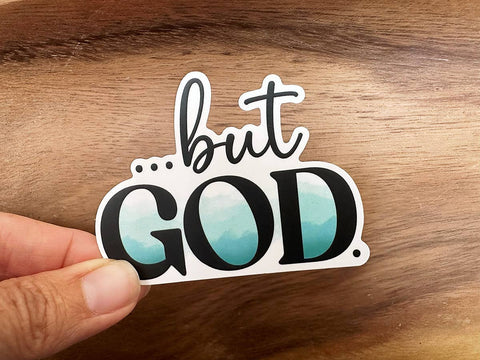 But God | Christian Sticker | Vinyl Bible Stickers Bulk