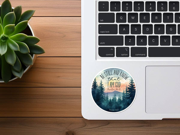 Be Still and Know That I Am God | Christian Sticker | Bible